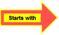 Orange right arrow with the text "Starts with"